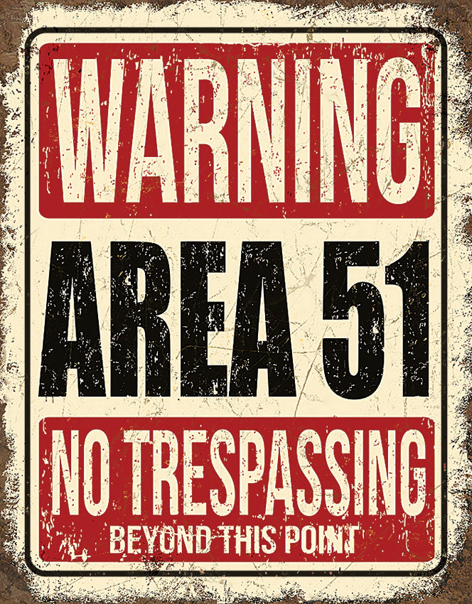 Tin Signs Area 51 No Trespassing - outdoor gear storage - image 1