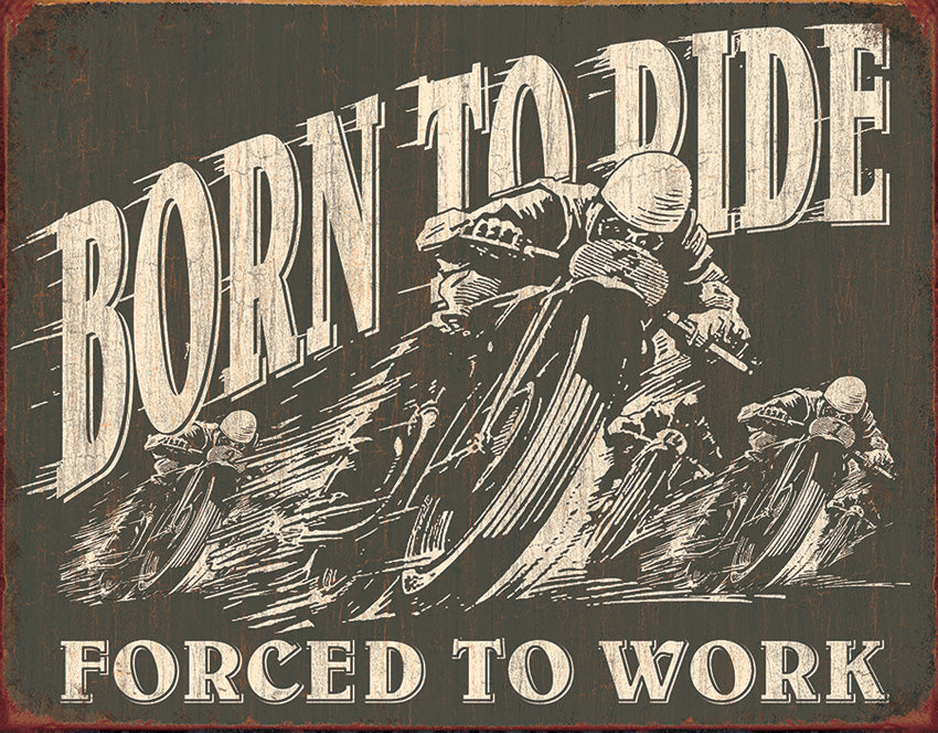 Tin Signs Born To Ride 1885