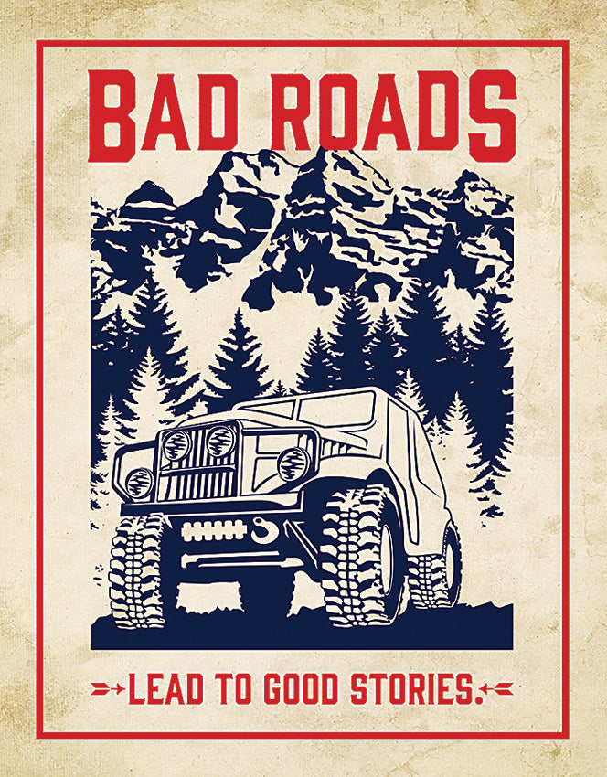 Tin Signs Bad Roads Good Stories - outdoor gear storage - image 1