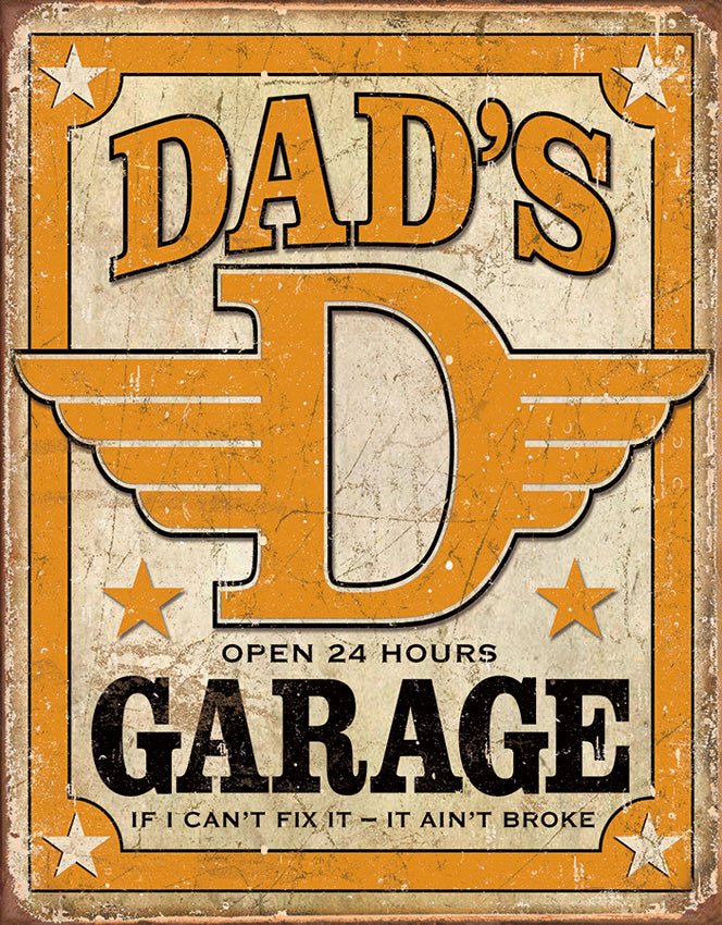 Tin Signs Dads Garage Open 24 Hours 1894