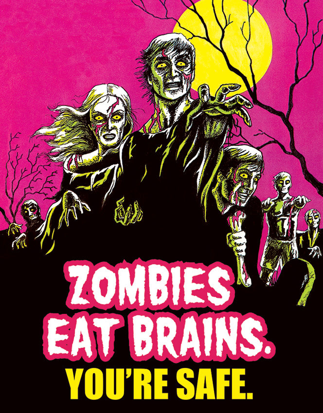 Tin Signs Zombies Eat Brains… 1915
