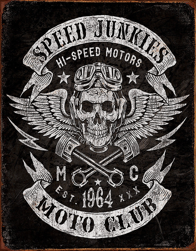 Tin Signs Speed Junkies Moto Club Sign 2053