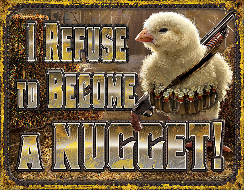 Tin Signs Chicken Nugget Refusal 2212