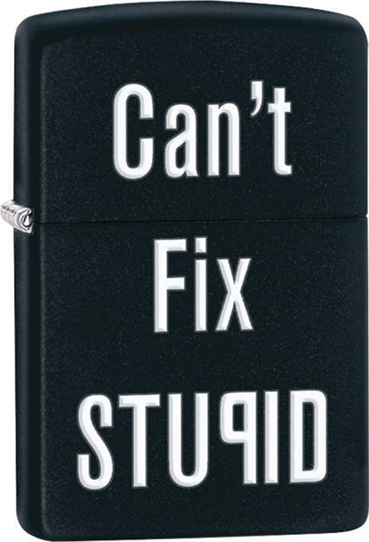 Buy Zippo UK Can't Fix Stupid Black Matte Windproof Lighter  at Mjoutdorsgear